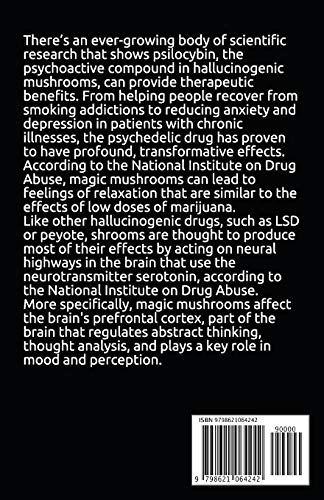 MAGIC PSILOCYBIN MUSHROOM FOR BRAIN: Profound Guide on Psilocybin Mushroom and the Easy and Safe Way to Use For Brain