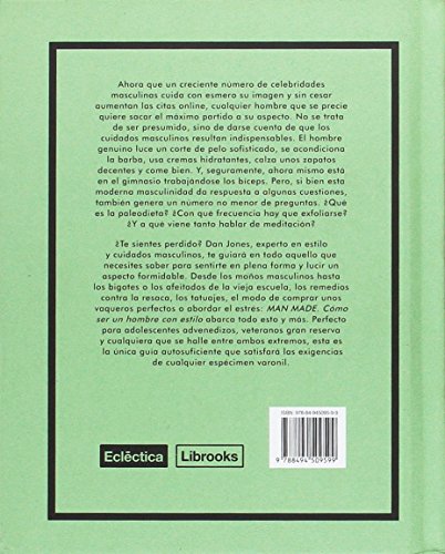 Man Made. Como ser un hombre con estilo (Eclectica)