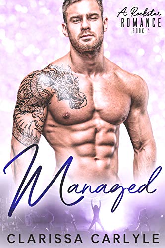 Managed 1: A Rock Star Romance (English Edition)