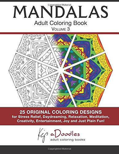 Mandalas : Adult Coloring Book : Volume 3