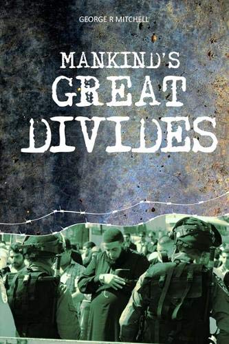 Mankind's Great Divides