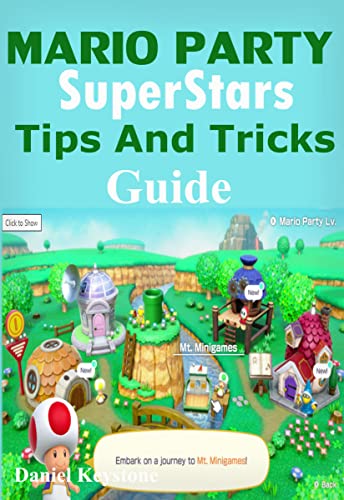Mario Party SuperStars Tips and Tricks Guide: Beginners to Pro Guide in 1 Hour (English Edition)