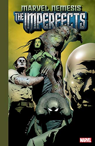 Marvel Nemesis: The Imperfects (Marvel Nemesis: The Imperfects (2005)) (English Edition)