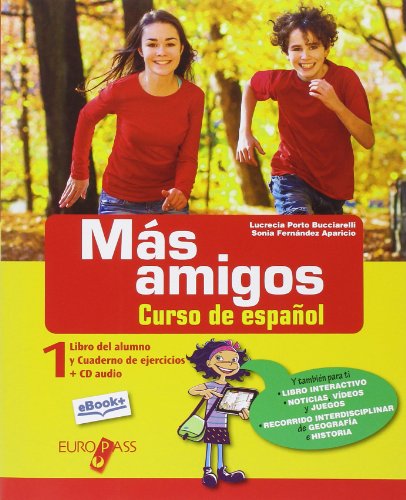 Más amigos. Libro del alumno-Cuaderno de ejercicios. Per la Scuola media. Con e-book. Con espansione online (Vol. 1)