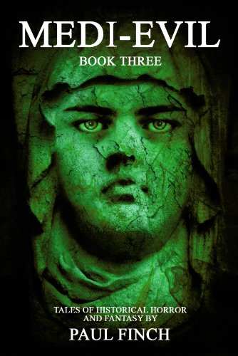 Medi-Evil 3 ( A collection of historical terror and fantasy) (English Edition)