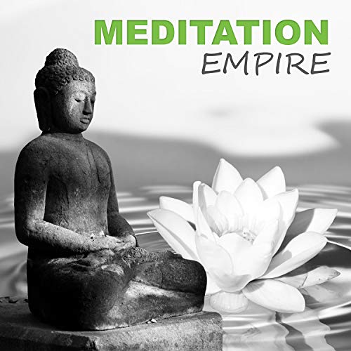 Meditation Empire – Temple of Meditation, Top New Age Music for Meditation and Pilates Exercises