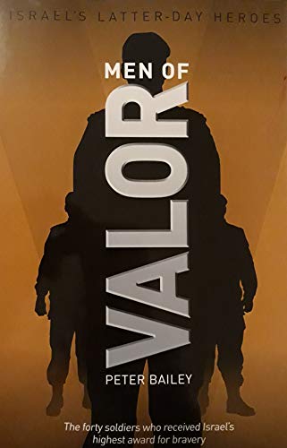 Men of Valor: Israel's Latter-Day Heroes (English Edition)