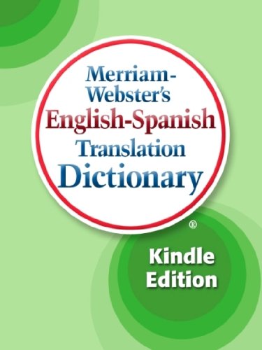 Merriam-Webster's English-Spanish Translation Dictionary (English Edition)