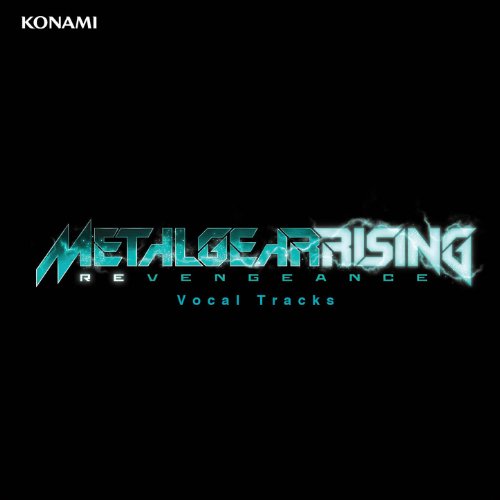 Metal Gear Rising: Revengeance (Vocal Tracks)