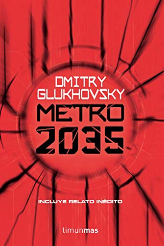 Metro 2035 (Biblioteca Dmitry Glukhovsky)