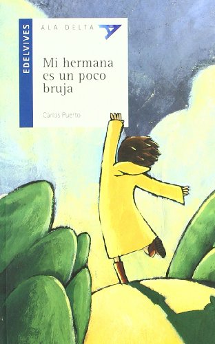 Mi hermana es un poco bruja: 5 (Ala Delta - Serie azul)