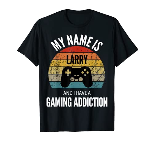 Mi nombre es Larry y tengo una adicción a los juegos Camiseta