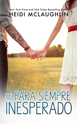 Mi para siempre inesperado (La serie Beaumont nº 2)