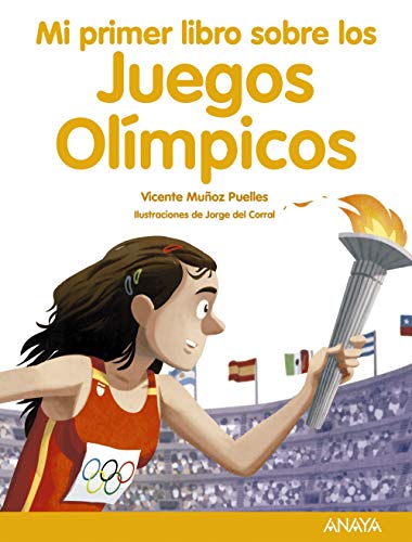 Mi primer libro sobre los Juegos Olímpicos (LITERATURA INFANTIL (6-11 años) - Mi Primer Libro)