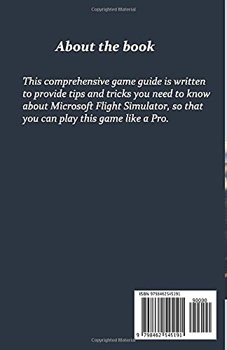 MICROSOFT FLIGHT SIMULATOR 2020 GAME GUIDE: Latest Guide for Beginners and Seniors
