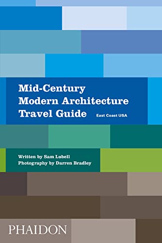 Mid-Century Modern Architecture Travel Guide. East Coast Usa [Idioma Inglés]