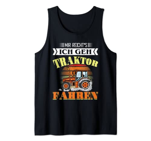 Mir Reichts Ich Geh Traktor Fahrenheit. Camiseta sin Mangas