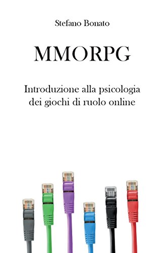 MMORPG: Introduzione alla psicologia dei giochi di ruolo online (Italian Edition)