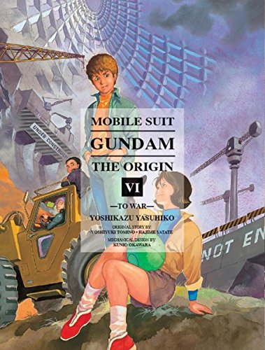 Mobile Suit Gundam: THE ORIGIN, Volume 6: To War