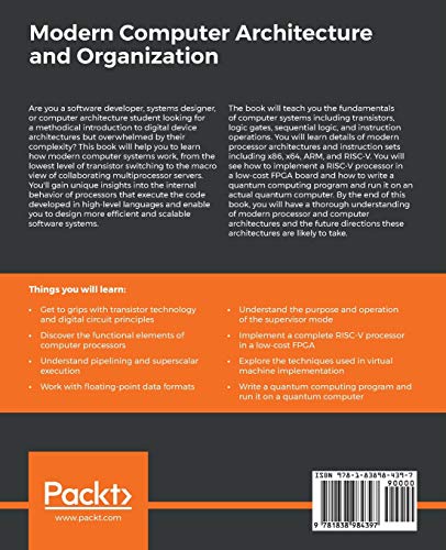Modern Computer Architecture and Organization: Learn x86, ARM, and RISC-V architectures and the design of smartphones, PCs, and cloud servers