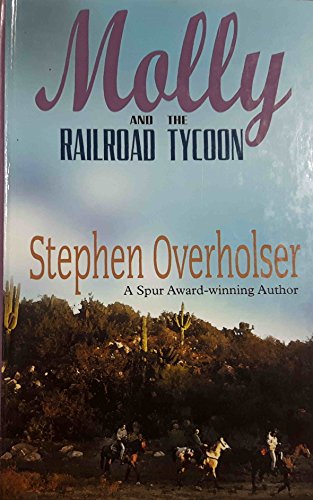 Molly and the Railroad Tycoon (Thorndike Press Large Print Western Series)