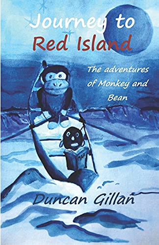 Monkey and Bean journey to Red Island: The adventures of Monkey and Bean: 1