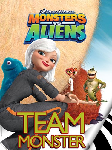 Monsters vs. Aliens: Team Monster (I Can Read Book 2) (English Edition)