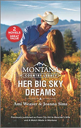 Montana Country Legacy: Her Big Sky Dreams (English Edition)