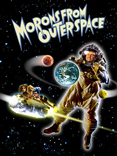Morons From Outer Space