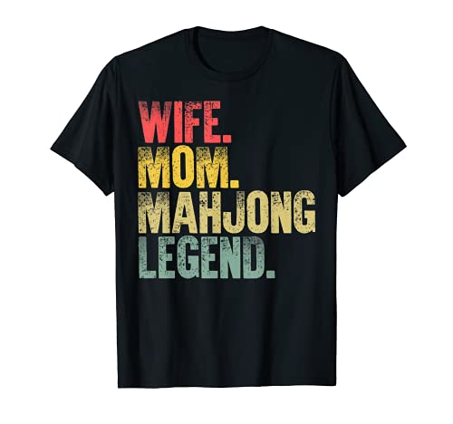 Mother Women Funny T-Shirt Wife Mom Mahjong Legend Camiseta
