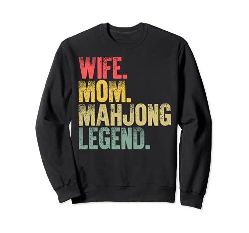 Mother Women Funny T-Shirt Wife Mom Mahjong Legend Sudadera