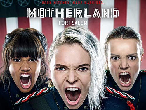 Motherland: Fort Salem