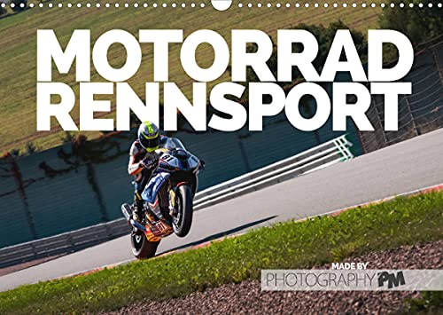 Motorrad Rennsport (Wandkalender 2022 DIN A3 quer)