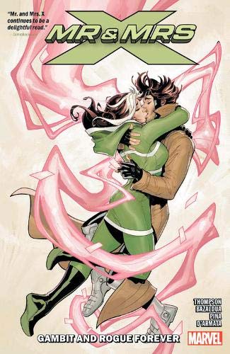 Mr. and Mrs. X.: Gambit and Rogue forever (Mr. and Mrs. X., 2)
