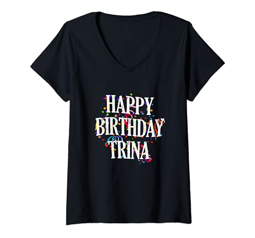 Mujer Happy Birthday Trina First Name Girls Colorful Bday Camiseta Cuello V