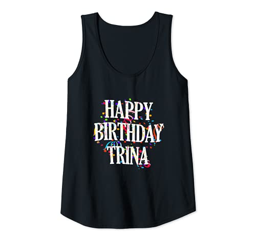 Mujer Happy Birthday Trina First Name Girls Colorful Bday Camiseta sin Mangas
