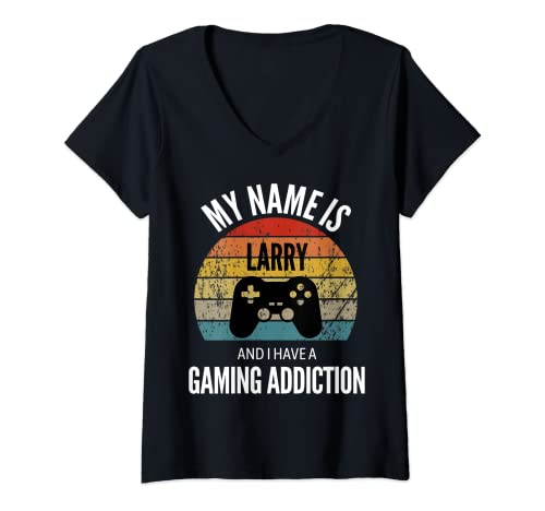 Mujer Mi nombre es Larry y tengo una adicción a los juegos Camiseta Cuello V
