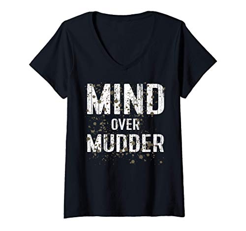 Mujer Mind Over Mudder Funny Mud Runner Camiseta Cuello V