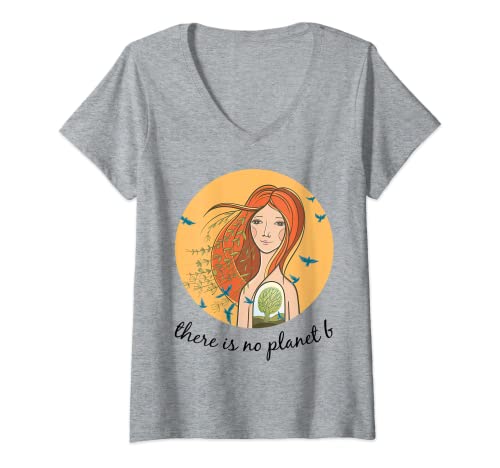Mujer No hay Planeta B Cambio Climático Calentamiento Global Camiseta Cuello V