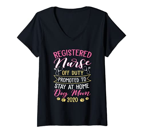 Mujer Registrado enfermera Off Duty Dog Mom 2020 RN Regalo de jubilación Camiseta Cuello V