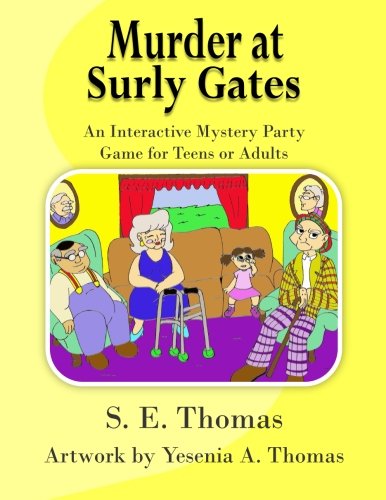 Murder at Surly Gates: An Interactive Party Game for Teens and Adults