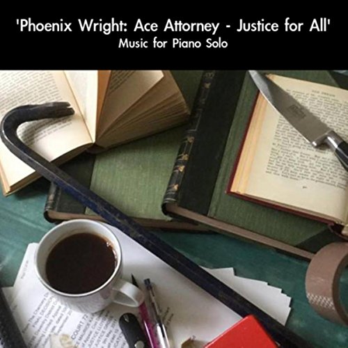 Music for Piano Solo (From "Phoenix Wright: Ace Attorney: Justice For All")