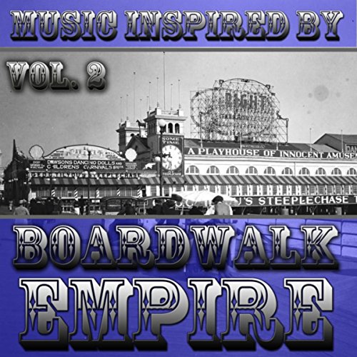 Music Inspired By "Boardwalk Empire", Vol. 2