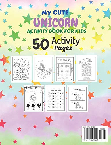 My Cute Unicorn Activity Book For Kids Ages 4-8: Age 4-8 Years Girls & Boys | Activity Book for Children, 50 Activities and Games for Learning While ... Dot to Dot, Mazes, Word Searches, & More