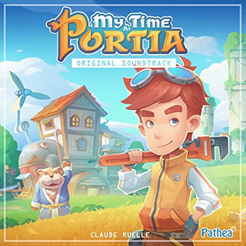 My Time at Portia (Original Video Game Soundtrack)