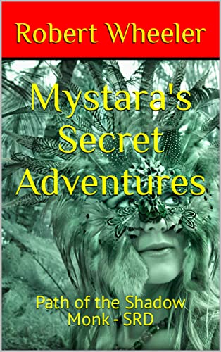 Mystara's Secret Adventures: Path of the Shadow Monk - SRD (English Edition)