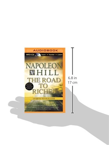 Napoleon Hill - The Road to Riches: 13 Keys to Success (Think and Grow Rich (Audio))