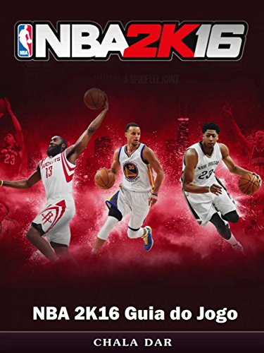 Nba 2K16 Guia Do Jogo (Portuguese Edition)