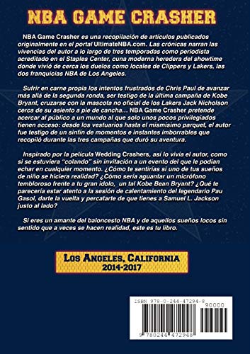 NBA Game Crasher: Tres años cerca de las estrellas: Tres a?os cerca de las estrellas