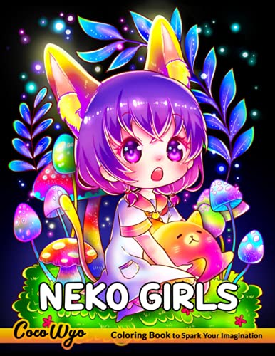 Neko Girls Coloring Book: Adult Coloring Book With Cute Nekomimi, Kawaii Anime Cat Girls